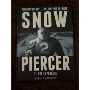 Snowpiercer 2 The Explorers Hardcover Graphic Novel 2014 by Benjamin Legrand